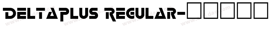 DeltaPlus Regular字体转换
